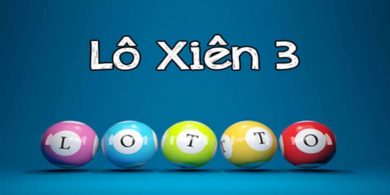 Hướng dẫn bắt lô xiên hiệu quả